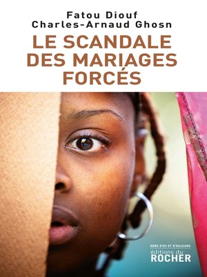 cover image of Le Scandale des mariages forcés